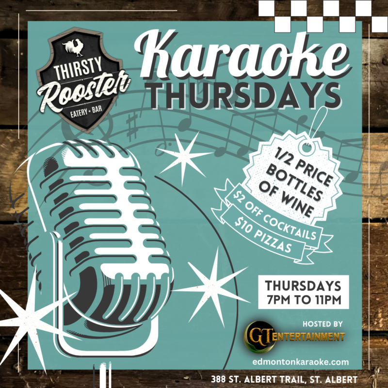 Edmonton Karaoke Bar – Karaoke Thursdays at Thirsty Rooster Eatery St Albert Karaoke Bar